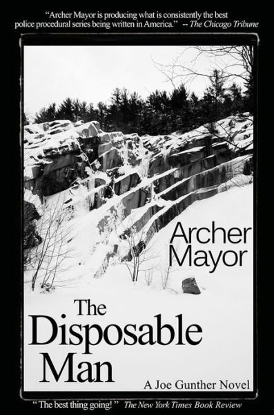 Cover for Archer Mayor · The Disposible Man: a Joe Gunther Novel (Joe Gunther Mysteries) (Paperback Book) [1st Thus edition] (2007)