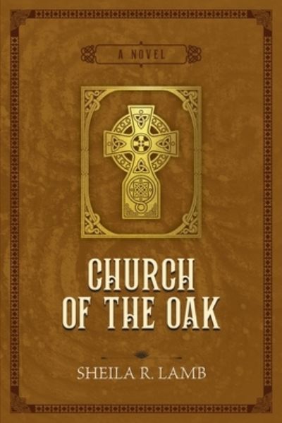 Cover for Sheila Lamb · Church of the Oak (Book) (2022)