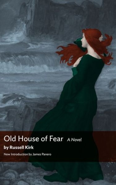 Cover for Russell Kirk · Old House of Fear (Paperback Bog) (2019)
