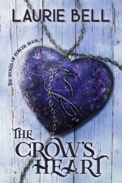 Cover for Laurie Bell · Crow's Heart (Book) (2022)