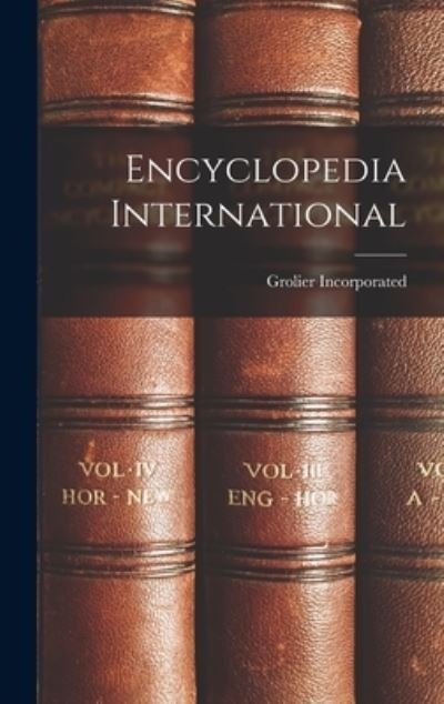 Cover for Grolier Incorporated · Encyclopedia International (Hardcover Book) (2021)