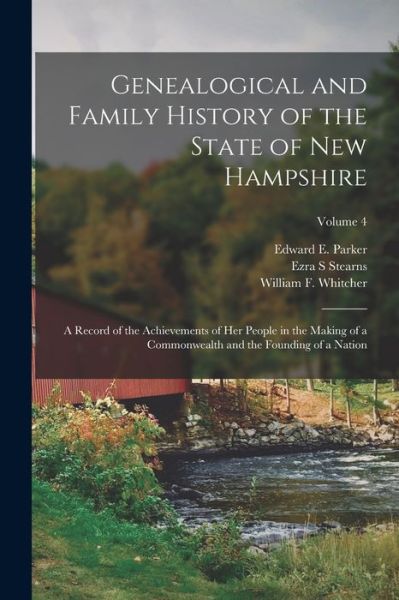 Cover for Ezra S. Stearns · Genealogical and Family History of the State of New Hampshire (Bok) (2022)