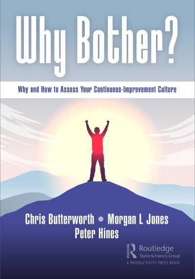 Cover for Chris Butterworth · Why Bother?: Why and How to Assess Your Continuous-Improvement Culture (Paperback Book) (2021)