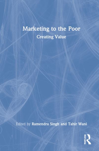 Cover for Ramendra Singh · Marketing to the Poor: Creating Value (Hardcover Book) (2022)