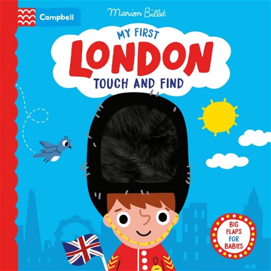 Cover for Campbell Books · My First London Touch and Find: A lift-the-flap book for babies - Campbell London (Kartongbok) (2024)