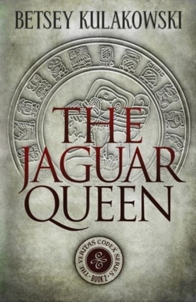 Cover for Betsey Kulakowski · The Jaguar Queen (Paperback Book) (2021)