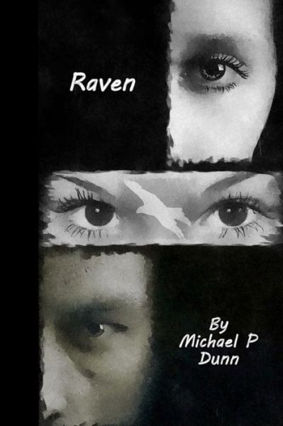 Cover for Michael P Dunn · Raven (Taschenbuch) (2019)