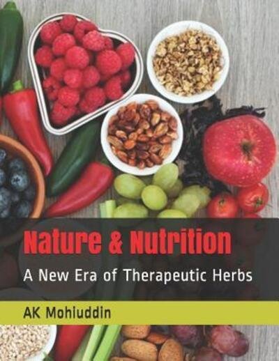 Cover for Ak Mohiuddin · Nature &amp; Nutrition (Paperback Bog) (2019)