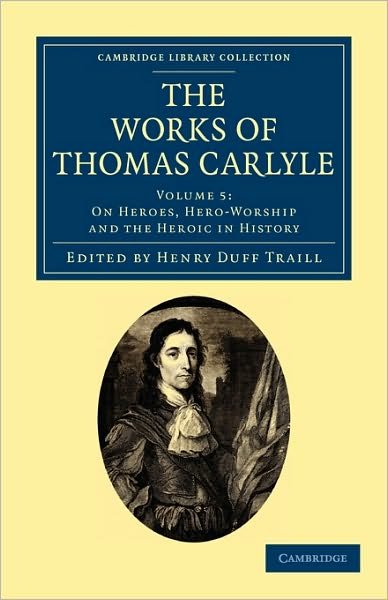 The Works of Thomas Carlyle - Cambridge Library Collection - The Works of Carlyle - Thomas Carlyle - Books - Cambridge University Press - 9781108022286 - November 11, 2010