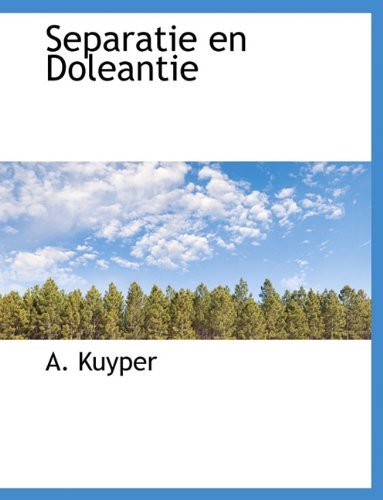 Cover for A. Kuyper · Separatie en Doleantie (Paperback Book) [Dutch edition] (2010)