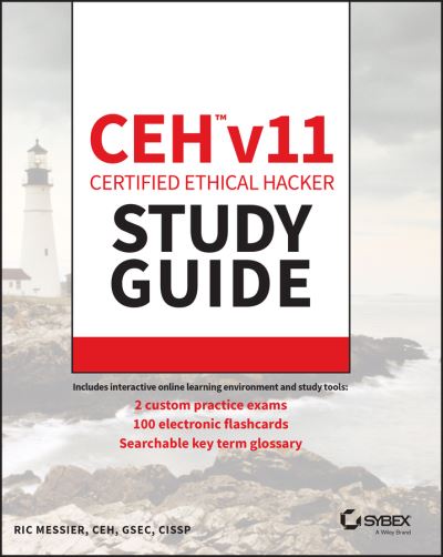 CEH v11 Certified Ethical Hacker Study Guide - Ric Messier - Książki - John Wiley & Sons Inc - 9781119800286 - 16 września 2021