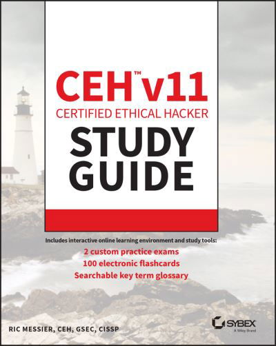 CEH v11 Certified Ethical Hacker Study Guide - Ric Messier - Livros - John Wiley & Sons Inc - 9781119800286 - 16 de setembro de 2021