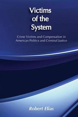 Cover for Robert Elias · Victims of the System (Hardcover Book) (2017)