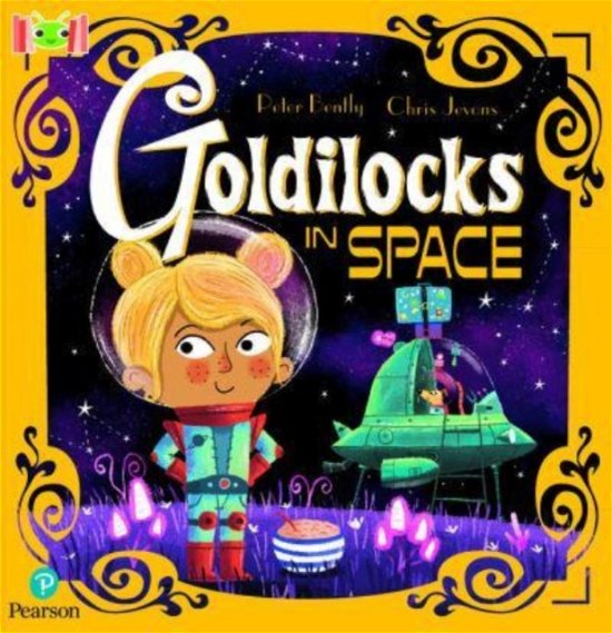 Cover for Peter Bently · Bug Club Reading Corner: Age 5-7: Goldilocks in Space - Bug Club (Pocketbok) (2022)