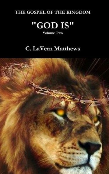 Cover for C Lavern Matthews · GOD IS Volume Two (Hardcover Book) (2013)