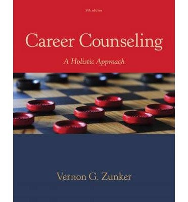 Cover for Zunker, Vernon (Emeritus, Southwest Texas State University) · Career Counseling: A Holistic Approach (Gebundenes Buch) (2015)