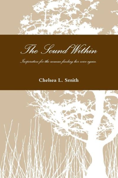 Cover for Chelsea Smith · The Sound Within (Paperback Book) (2017)