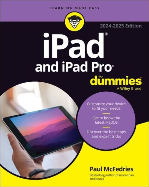 Cover for Paul McFedries · Ipad and Ipad Pro for Dummies (Paperback Book) [2024-2025 edition] (2024)