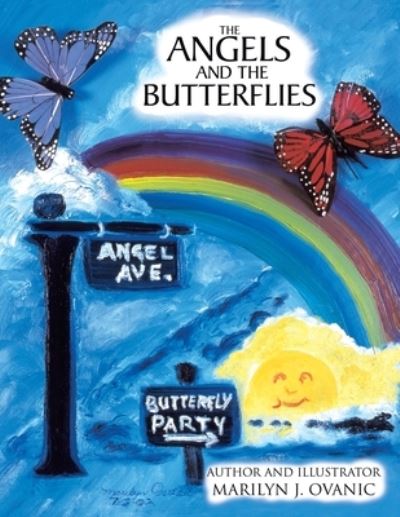 Cover for Marilyn J. Ovanic · Angels and the Butterflies (Book) (2003)