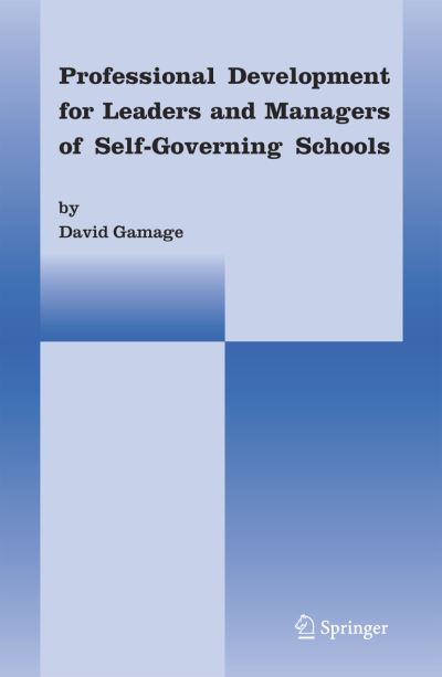 Cover for David Gamage · Professional Development for Leaders and Managers of Self-Governing Schools (Hardcover Book) [2006 edition] (2006)