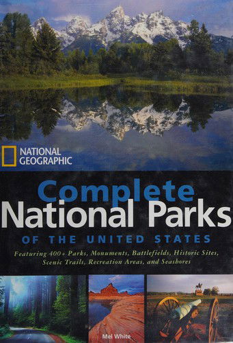 Cover for Mel White · Complete national parks of the United States (Book) (2010)