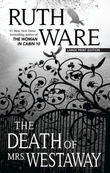 The Death of Mrs. Westaway - Ruth Ware - Books - Large Print Press - 9781432851286 - July 10, 2019