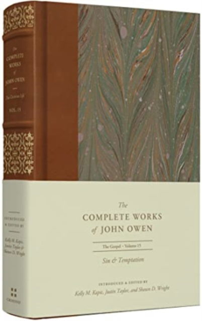 Sin and Temptation - The Complete Works of John Owen - John Owen - Książki - Crossway Books - 9781433560286 - 2 października 2024