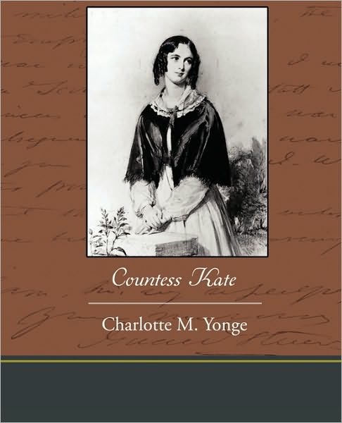 Cover for Charlotte M. Yonge · Countess Kate (Paperback Book) (2010)