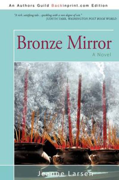 Cover for Jeanne Larsen · Bronze Mirror (Paperback Book) (2009)