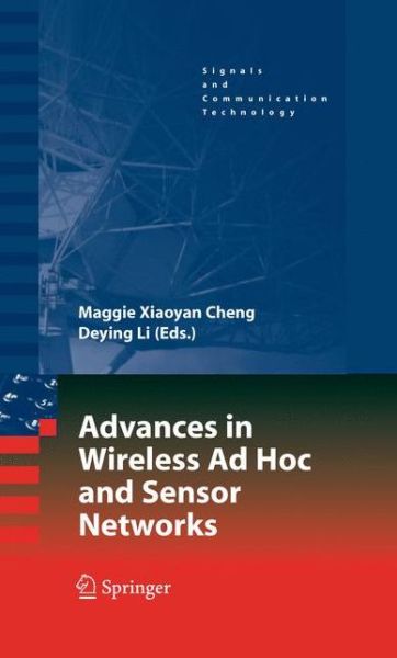 Cover for Maggie Xiaoyan Cheng · Advances in Wireless Ad Hoc and Sensor Networks - Signals and Communication Technology (Paperback Book) [Softcover reprint of hardcover 1st ed. 2008 edition] (2010)