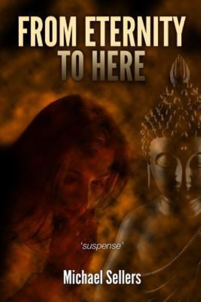 Cover for Michael Sellers · From Eternity to Here (Paperback Book) (2011)
