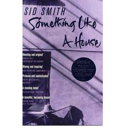 Cover for Sid Smith · Something Like A House (Paperback Book) (2012)