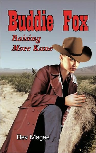 Cover for Bev Magee · Buddie Fox: Raising More Kane (Paperback Book) (2009)
