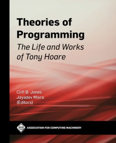Cover for Cliff B Jones · Theories of Programming (Hardcover bog) (2021)