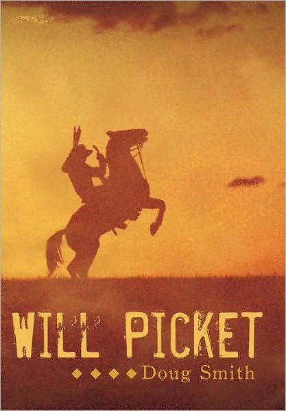 Cover for Doug Smith · Will Picket (Paperback Book) (2010)