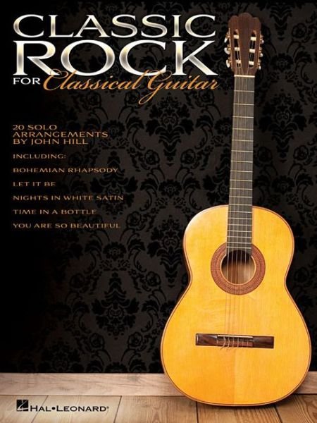 Cover for Hal Leonard Publishing Corporation · Classic Rock for Classical Guitar (Bok) (2015)