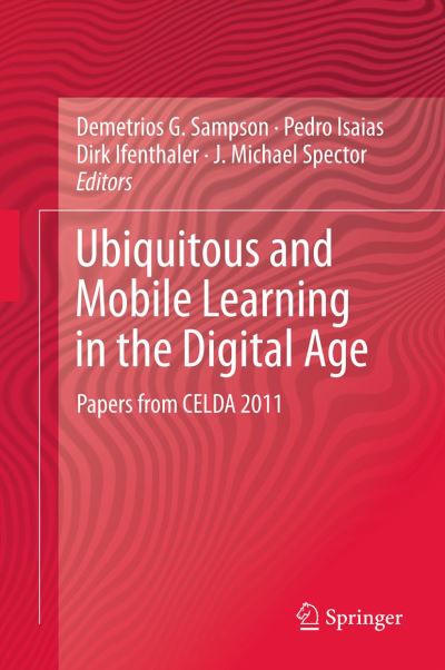 Cover for Demetrios G Sampson · Ubiquitous and Mobile Learning in the Digital Age (Hardcover Book) [2013 edition] (2012)