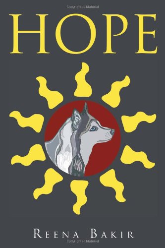 Hope - Reena Rami Bakir - Books - Xlibris, Corp. - 9781465310286 - December 23, 2011