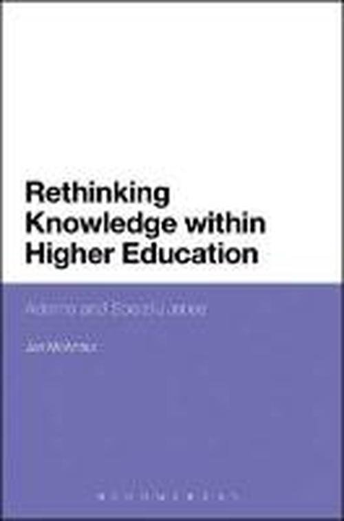 Cover for McArthur, Dr Jan (Lancaster University, UK) · Rethinking Knowledge within Higher Education: Adorno and Social Justice (Taschenbuch) [Nippod edition] (2014)