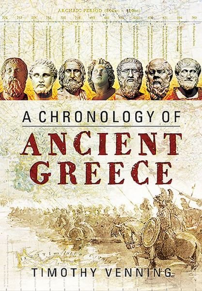 Cover for Timothy Venning · Chronology of Ancient Greece (Hardcover bog) (2016)