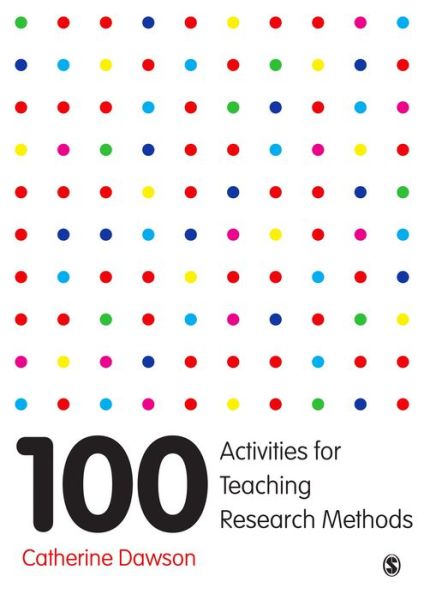 Cover for Catherine Dawson · 100 Activities for Teaching Research Methods (Hardcover Book) (2016)