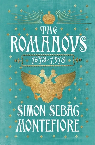 Cover for Simon Sebag Montefiore · The Romanovs: 1613-1918 (Bog) (2016)