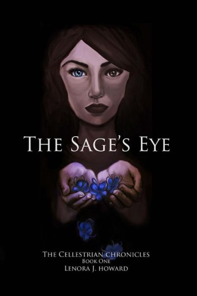 Cover for Lenora J Howard · The Sage's Eye: the Cellestrian Chronicles (Paperback Bog) (2012)