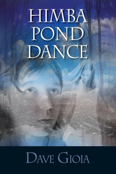 Cover for Dave Gioia · Himba Pond Dance (Paperback Book) (2013)