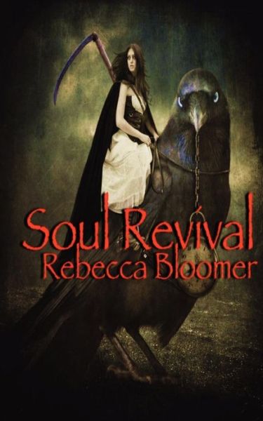 Cover for Rebecca Bloomer · Soul Revival (Paperback Book) (2012)