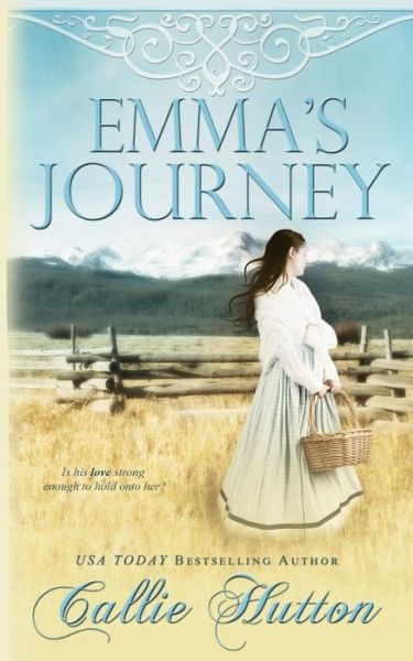 Cover for Callie Hutton · Emma's Journey (Paperback Book) (2013)