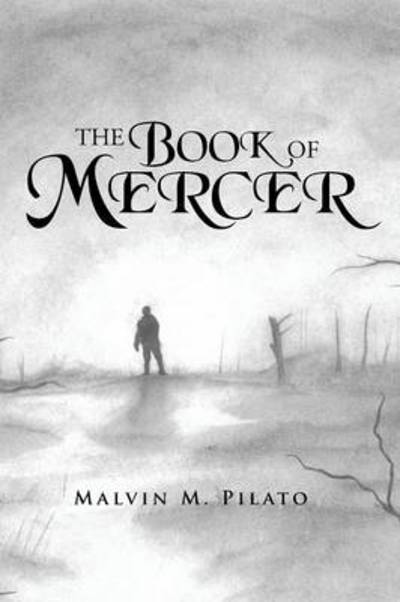 Cover for Malvin M. Pilato · The Book of Mercer (Paperback Book) (2013)