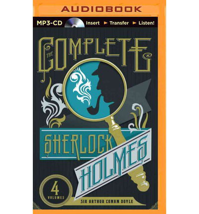 Cover for Sir Arthur Conan Doyle · The Complete Sherlock Holmes (The Heirloom Collection) (MP3-CD) [Mp3 Una edition] (2014)