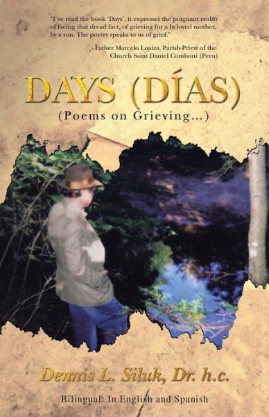 Cover for Dr H C Dennis L Siluk · Days (Dias): (Poems on Grieving...) (Pocketbok) (2014)