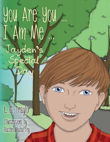Cover for L G Traylor · You Are You...i Am Me: Jayden's Special Day (Pocketbok) (2014)